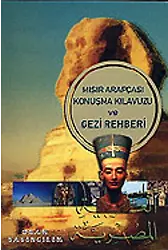 Mısır Arapçası Konuşma Kılavuzu Ve Gezi Rehberi