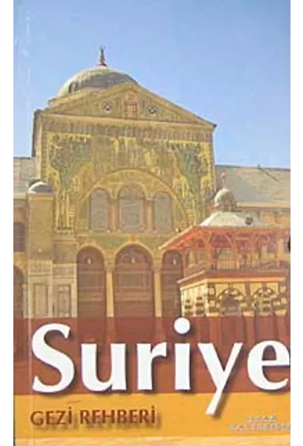 Suriye Gezi Rehberi