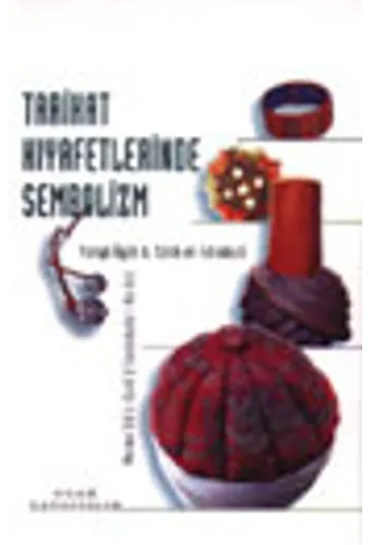 Tarikat Kıyafetlerinde Sembolizm