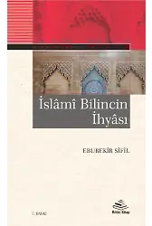 İslami Bilincin İhyası - Ebubekir Sifil