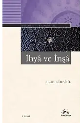İhya Ve İnşa - Ebubekir Sifil