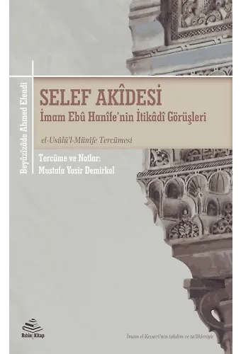 Selef Akidesi (El-Usulül Münife Tercümesi) [Qr Kodlu Neşir & Roman Boy] | Beyazizade Ahmed Efendi