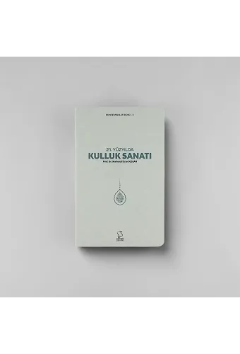 21. Yüzyılda Kulluk Sanatı (Cep Boy)