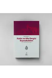 Başmakaleler 2 - Kadın Ve Aile Dergisi Başmakaleleri