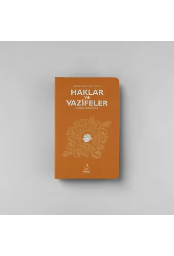 Haklar Ve Vazifeler (Cep Boy)