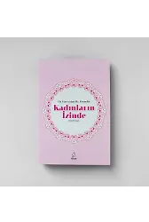 Hz. Havva'dan Hz. Zeyneb'e Kadınların İzinde