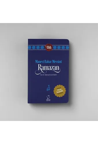 Manevi Bahar Mevsimi Ramazan