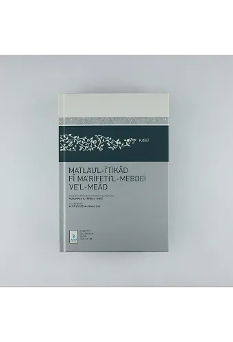 Matlaul İtikad Fi Marifetil Mebdei Vel Mead