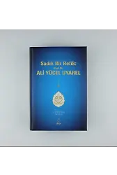 Sadık Bir Refik: Prof. Dr. Ali Yücel Uyarel