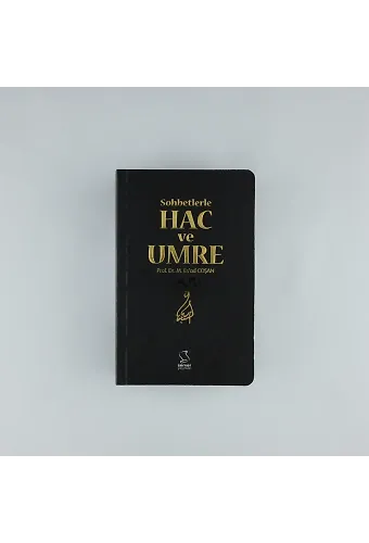 Sohbetlerle Hac Ve Umre (Cep Boy)