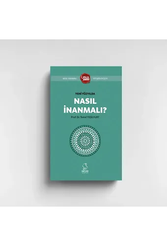 Yeni Yüzyılda Nasıl İnanmalı (Kısaltılmış) - Yetişkin (Uy13) Ufka Yolculuk
