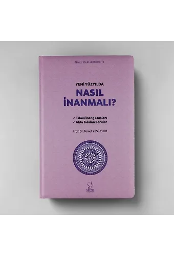 Yeni Yüzyılda Nasıl İnanmalı (Büyük Boy) Sert Kapak