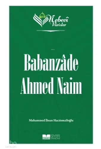 Nebevi Varisler 86 Babanzade Ahmed Naim