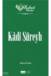 Nebevi Varisler 4 Kadı Şüreyh