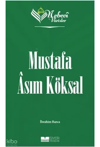 Nebevi Varisler 98 Mustafa Asım Köksal