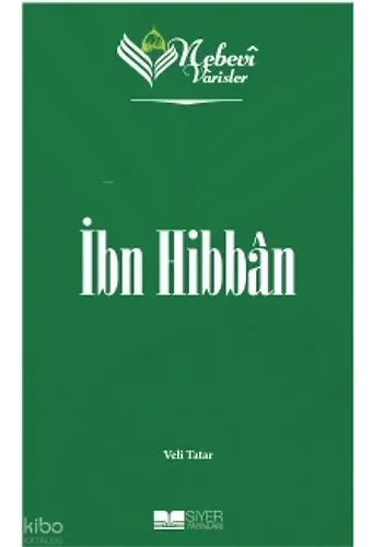Nebevi Varisler 40 İbn Hibban