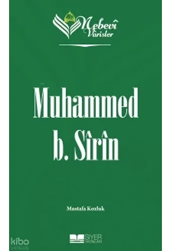 Nebevi Varisler 14 Muhammed B. Sirin