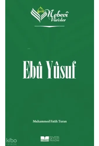 Nebevi Varisler 23 Ebu Yusuf