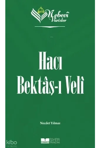 Nebevi Varisler 58 Hacı Bektaşı Veli