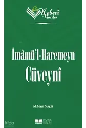 Nebevi Varisler 47 İmamül Haremeyn Cüveyni