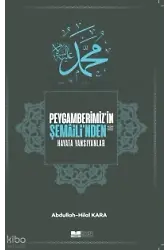 Peygamberimiz'in Şemaili'nden Hayata Yansıyanlar