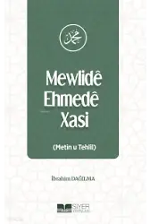 Mewlide Ehmede Xasi (Metin U Tehlil)