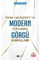 Adabı Muaşeret Ve Modern Toplumda Görgü Kuralları