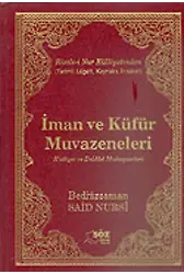 İman Ve Küfür Muvazeneleri / Terimli, Lügatlı, Kaynaklı, İndeksli (Büyük Boy)