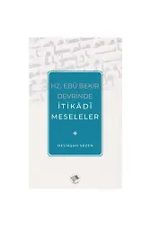 Hz. Ebu Bekir Devrinde İtikadi Meseleler