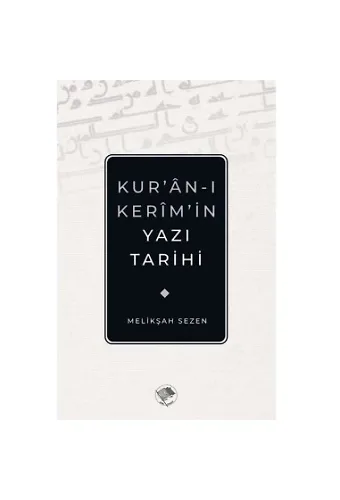 Kuranı Kerim'in Yazı Tarihi