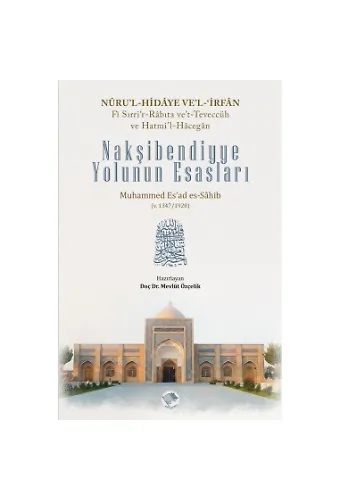 Nakşibendiyye Yolunun Esasları