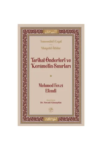 Tarikat Önderleri Ve Kerametin Sınırları