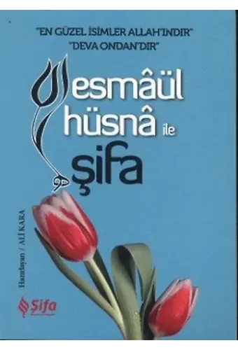 Esmaül Hüsna İle Şifa Cep Boy