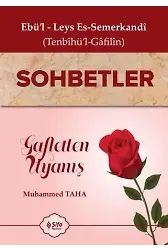 Tenbihül Gafilin Sohbetler Gafletten Uyanış