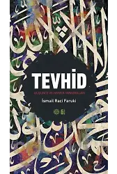 Tevhid Düşünce Ve Hayata Yansımaları