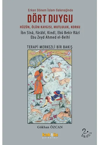 Dört Duygu Hüzün, Ölüm Kaygısı, Mutluluk, Korku