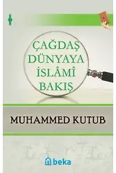 Çağdaş Dünyaya İslami Bakış