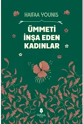Ümmeti İnşa Eden Kadınlar