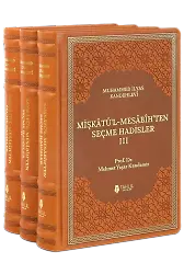 Mişkatül Mesabih'ten Seçme Hadisler (Deri Kapak -3 Cilt)