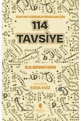 Kuran'ı Ezberleyecekler İçin 114 Tavsiye