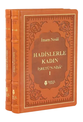 Hadislerle Kadın İşretün Nisa (Deri Kapak-2 Cilt)