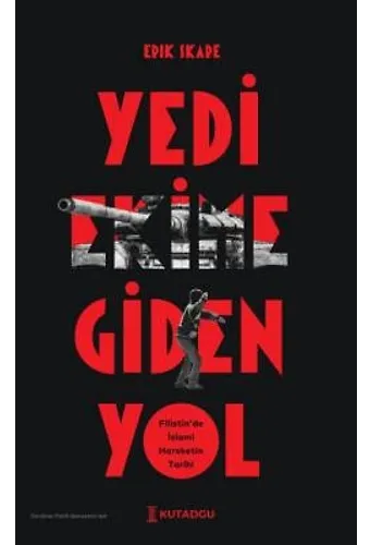 Yedi Ekim’e Giden Yol Filistin’de İslami Hareketin Tarihi