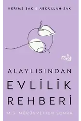 Alaylısından Evlilik Rehberi Iı - Mürüvvetten Sonra