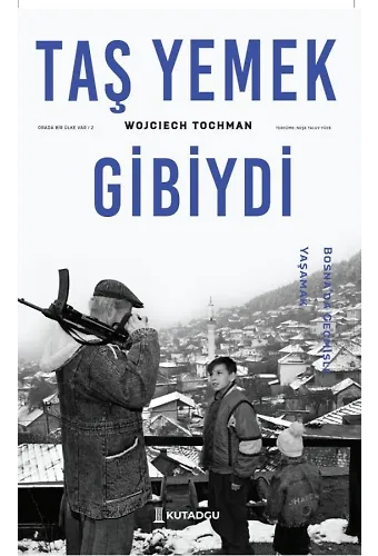 Taş Yemek Gibiydi