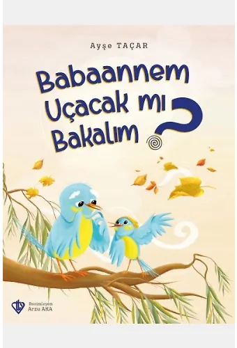 Babaannem Uçacak Mı Bakalım