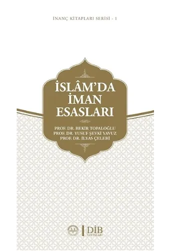 İslamda İman Esasları İnanç Kitap Serisi 1