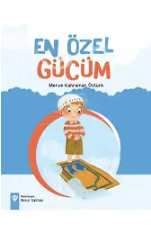 En Özel Gücüm