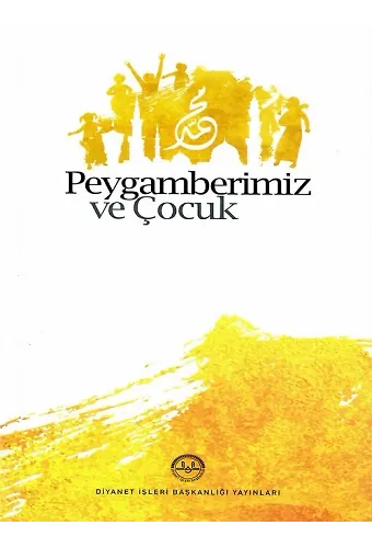 Peygamberimiz Ve Çocuk