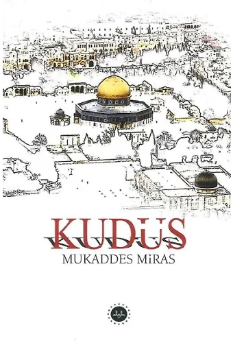 Mukaddes Miras Kudüs