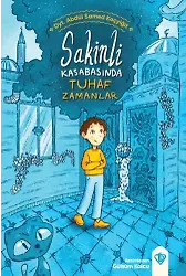 Sakinli Kasabasında Tuhaf Zamanlar